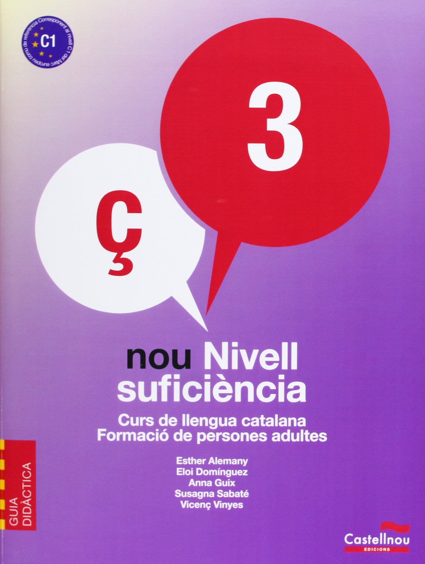 Nou Nivell de Suficiència 3. Guia Didàctica Learning & Reference