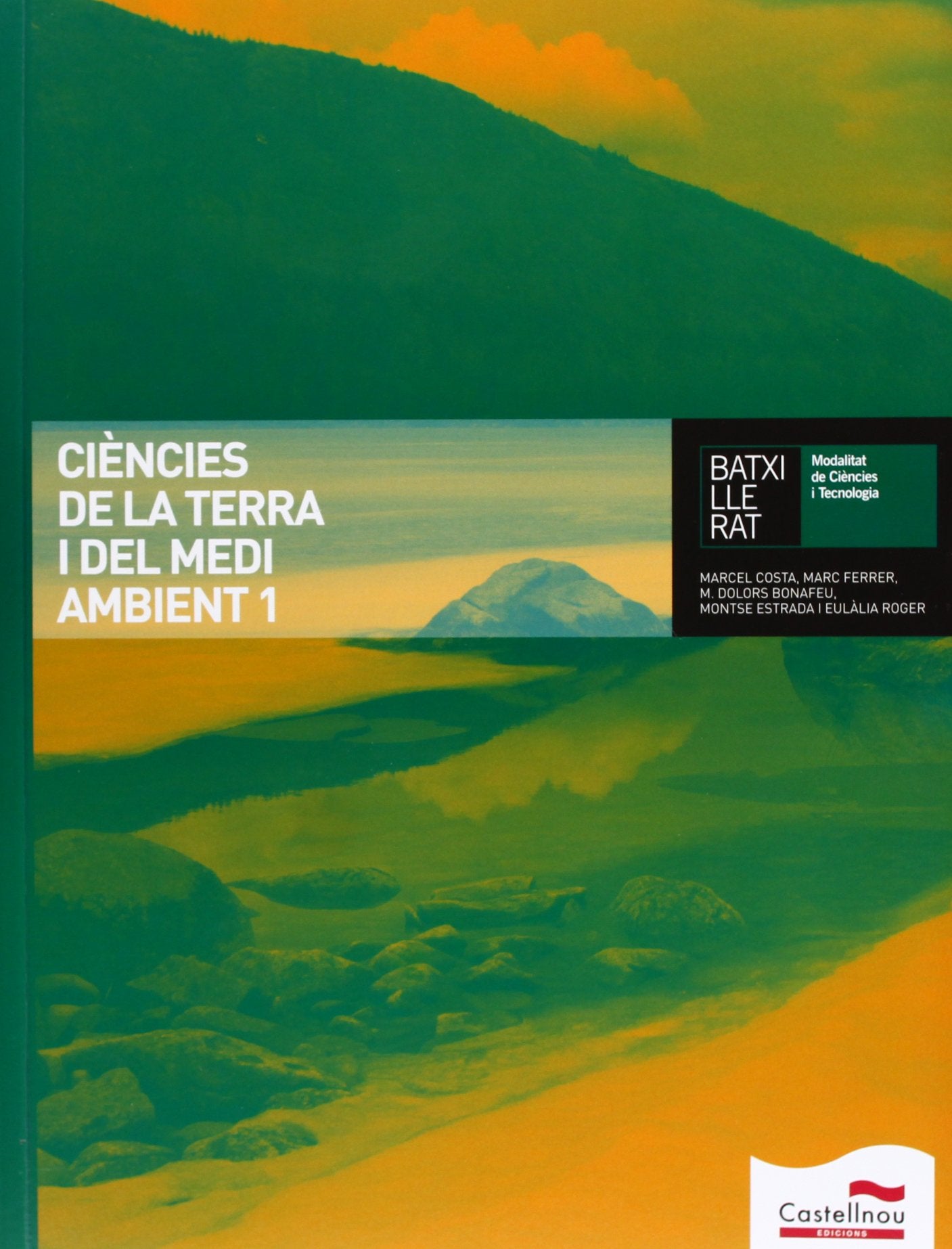 Ciències de la terra i del medi ambient 1. Batxillerat book