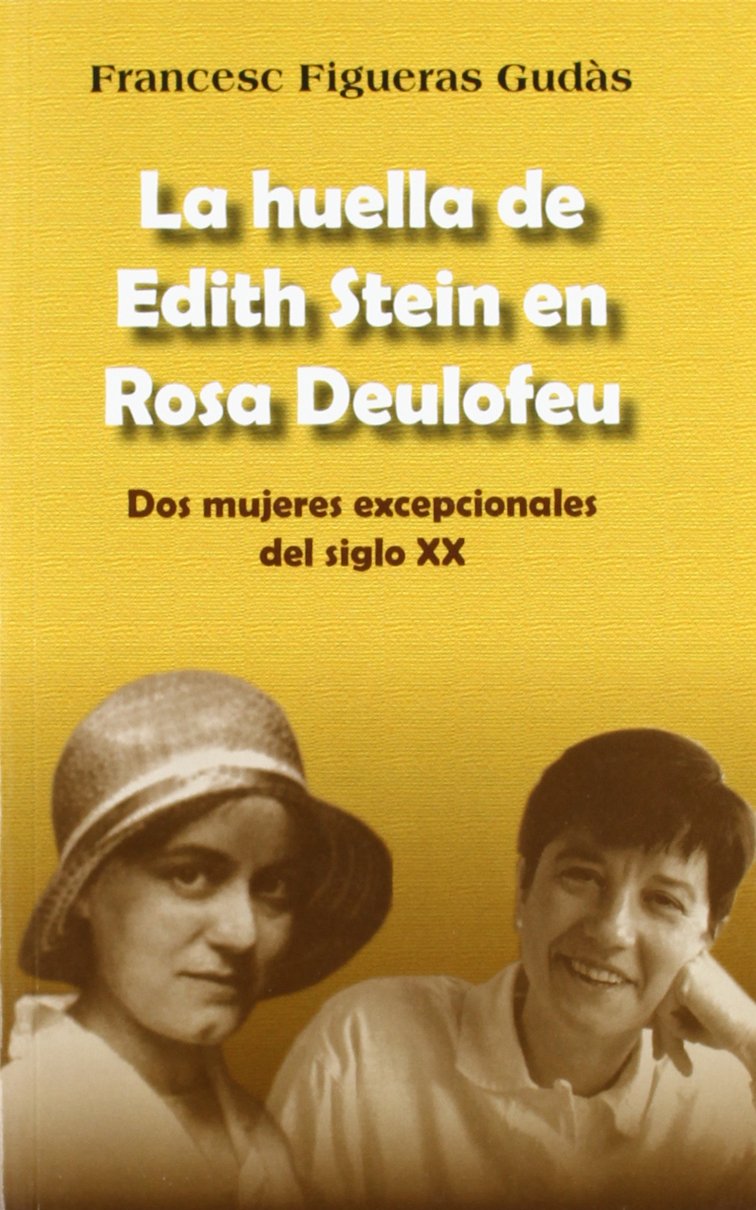La huella de Edith Stein en Rosa Deulofeu (LIBROS VARIOS, Band 6) Learning & Reference