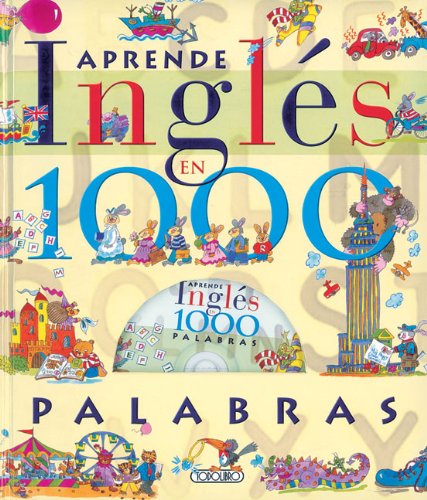 Aprende ingles en 1000 palabras/ Learn English in a Thousand Words book