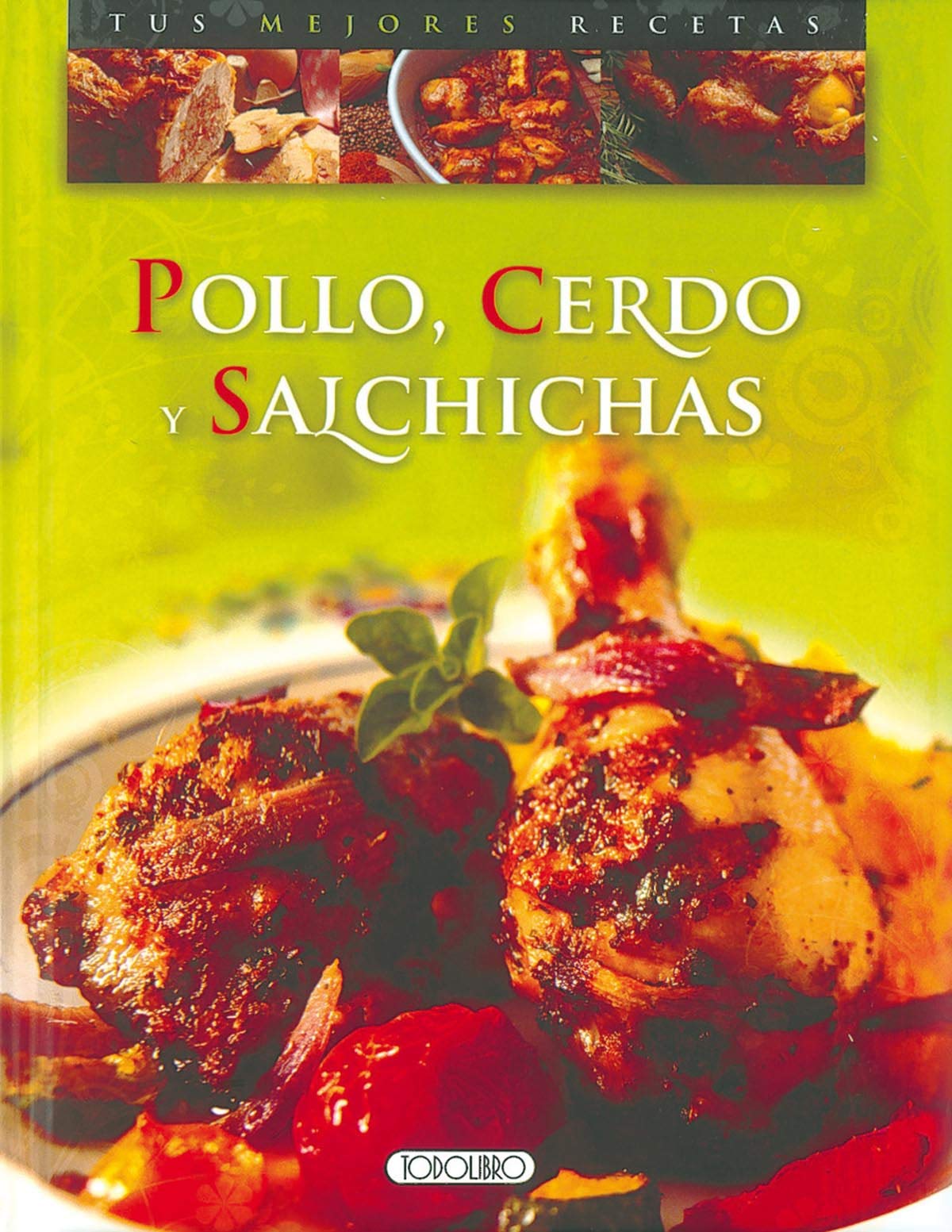 Pollo, cerdo y salchichas book