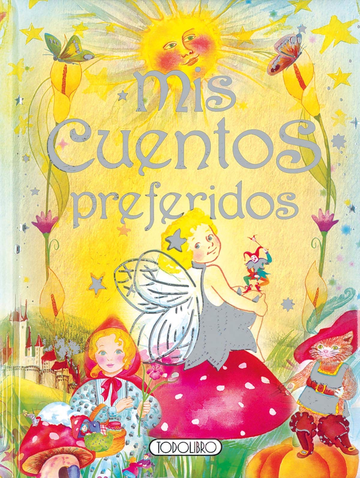 Mis aventuras preferidas (Mis cuentos preferidos) Learning & Reference