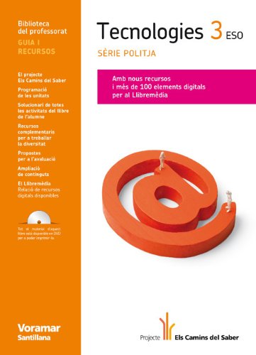 GUIA TECNOLOGIES 3 ESO SERIE POLITJA ELS CAMINS DEL SABER VALENCIANO VORAMAR book
