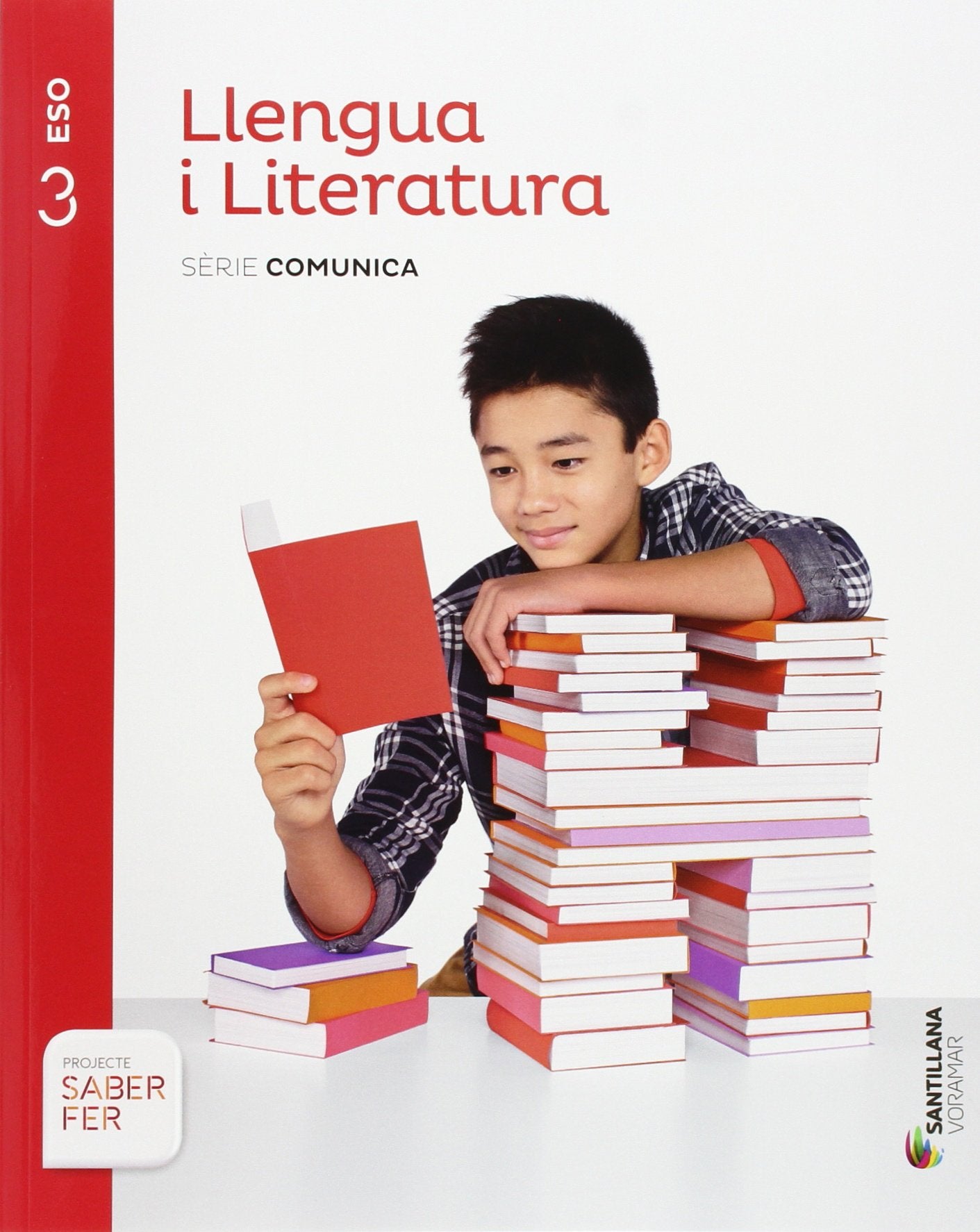 LLENGUA I LITERATURA SERIE COMUNICA 3 ESO SABER FER book
