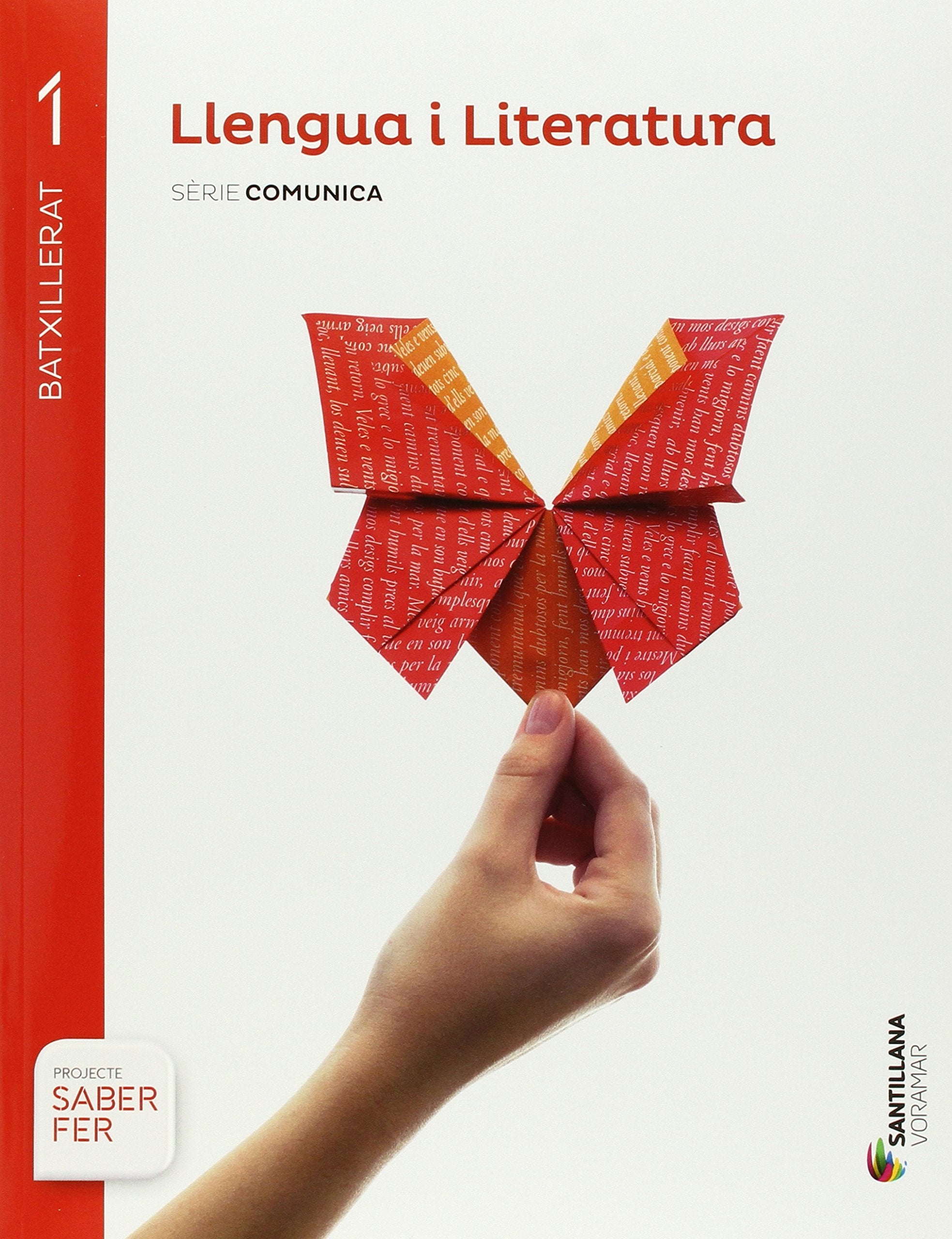 LLENGUA I LITERATURA SERIE COMUNICA 1 BTX SABER FER book