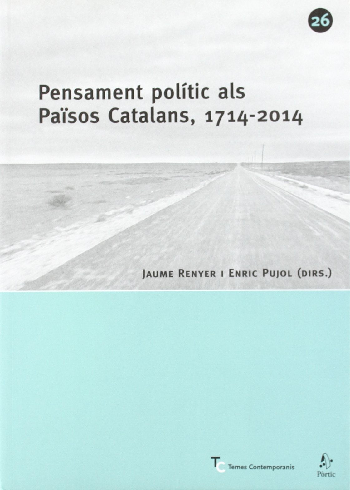 Pensament polític als Països Catalans, 1714-2004 book