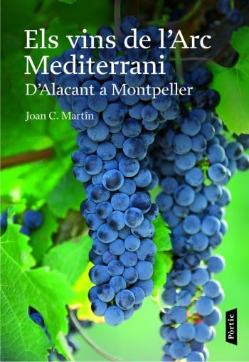 Els vins de l'Arc Mediterrani : de Alacant a Montpeller Contemporary literature