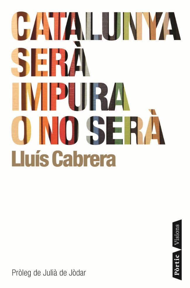 Catalunya serà impura o no serà book