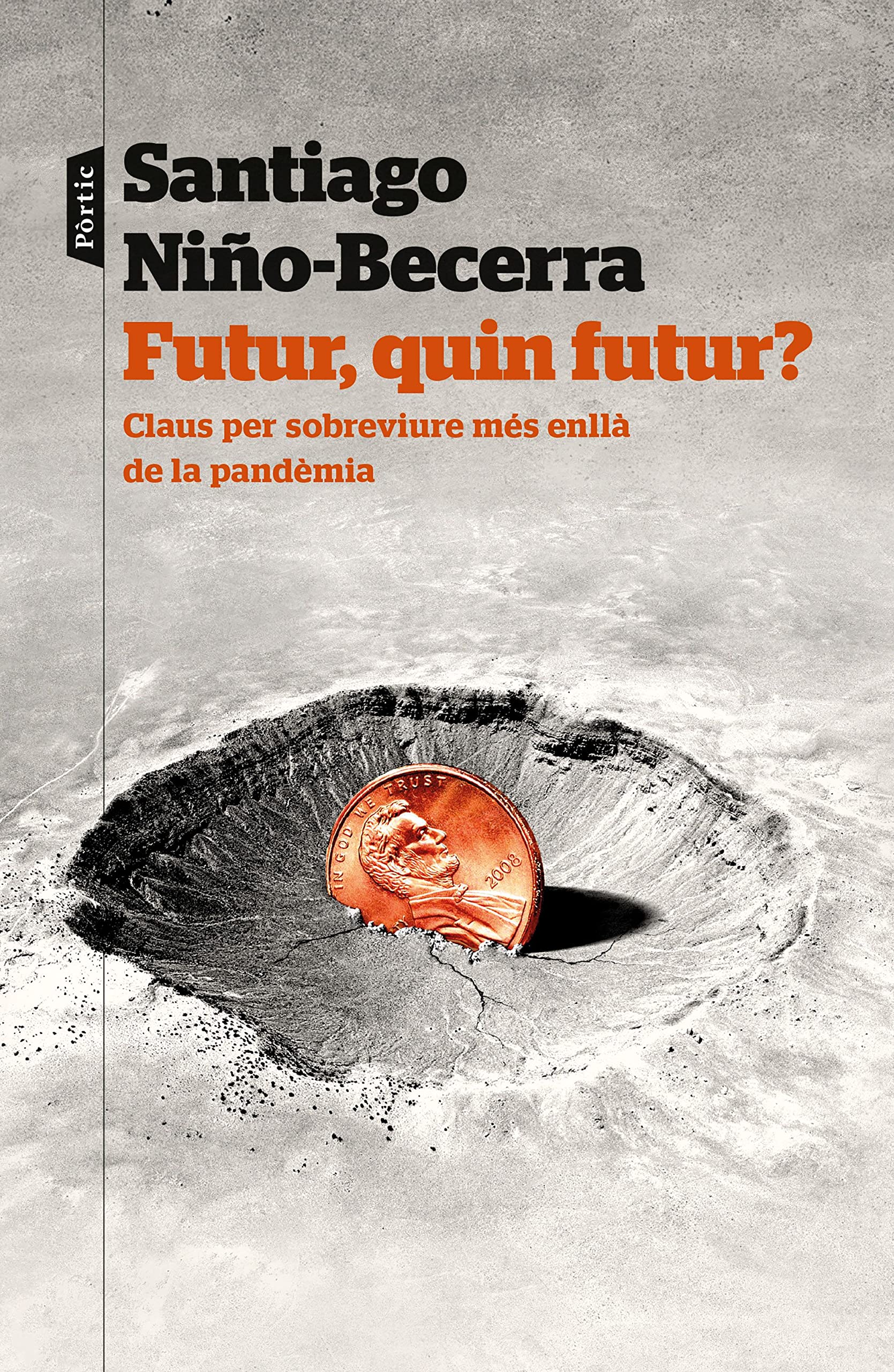 Futur, quin futur?: Claus per sobreviure més enllà de la pandèmia (P.VISIONS) Business, Finance & Career