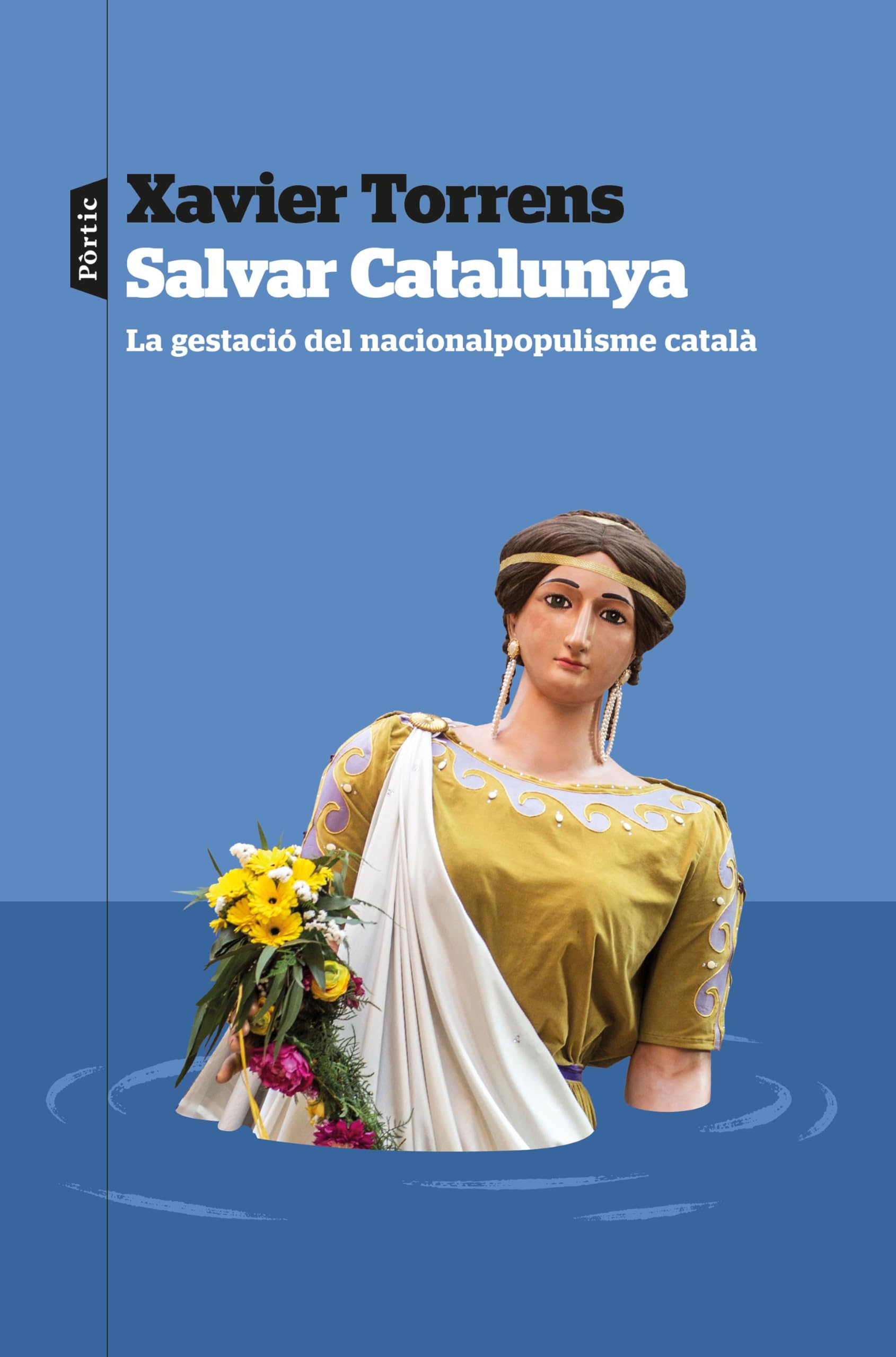 Salvar Catalunya: La gestació del nacionalpopulisme català book