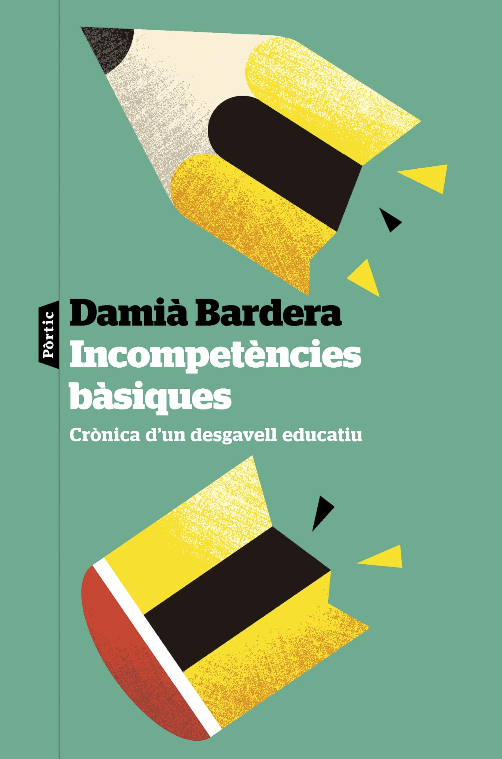 Incompetències bàsiques: Crònica d'un desgavell educatiu book
