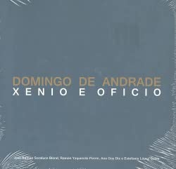DOMINGO DE ANDRADE: XENIO E OFICIO Architecture