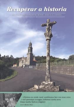 RECUPERAR A HISTORIA: PARROQUIA SAN MAMEDE DE MONTE-BARCALA (A BAÑA) Books