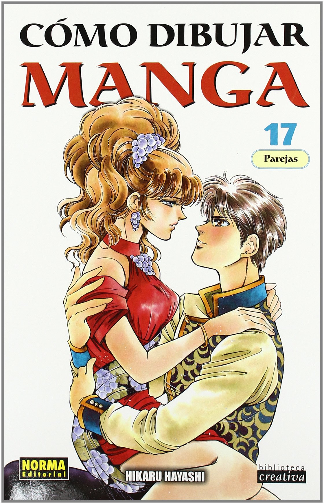 Cómo dibujar manga, Parejas 17 (BIBLIOTECA CREATIVA, Band 34) Manga