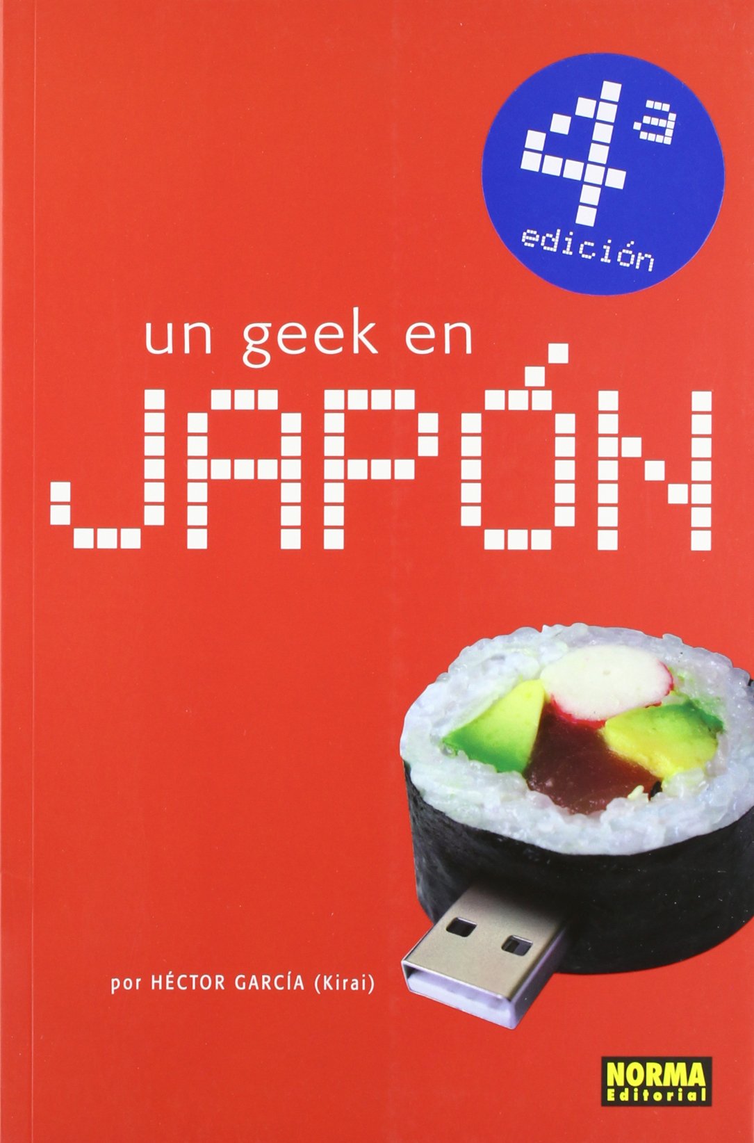 Un geek en Japón (LIBROS TEÓRICOS MANGA) Learning & Reference
