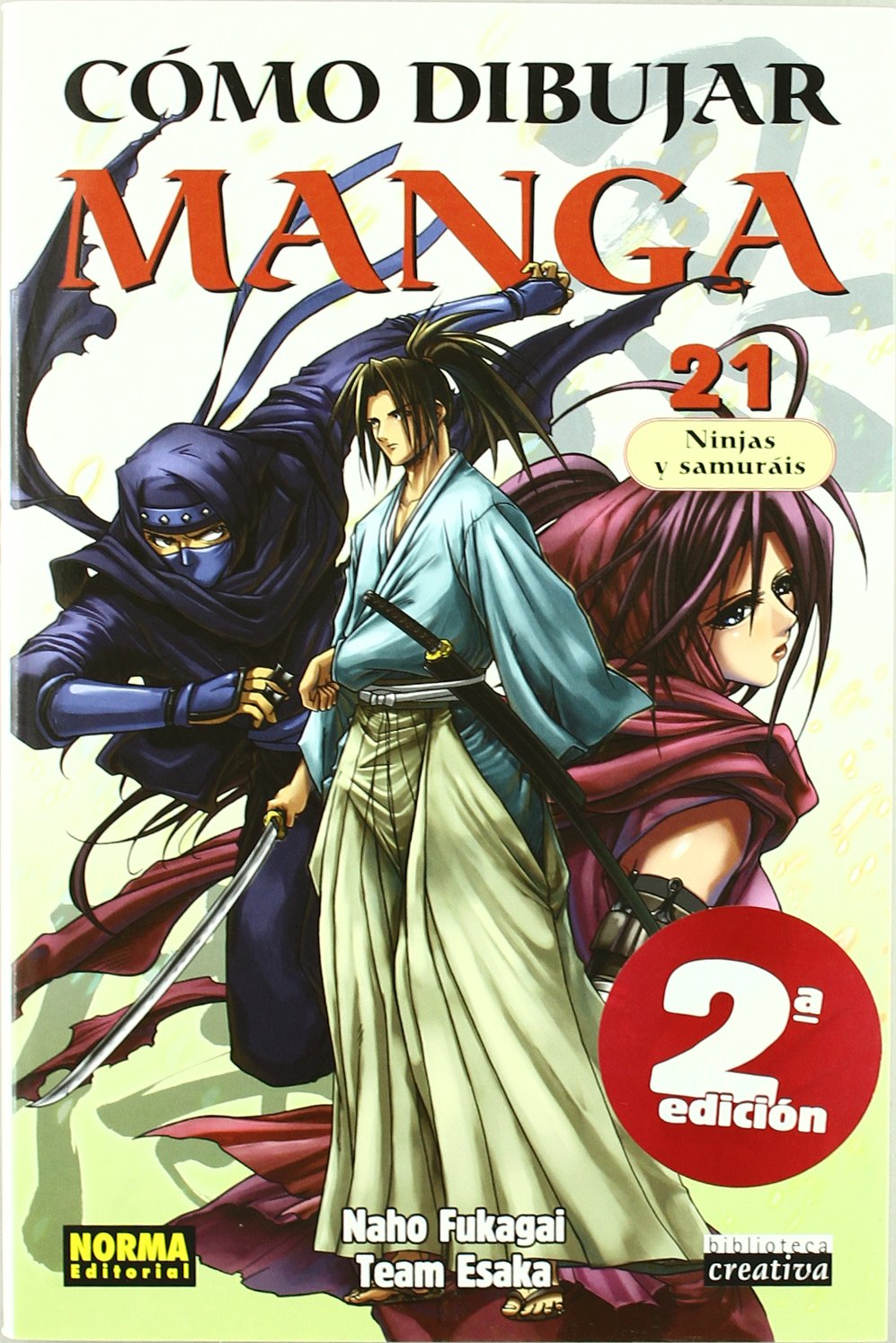 Cómo dibujar manga 21: Ninjas Y Samurais/ Ninjas and Samuray (BIBLIOTECA CREATIVA, Band 40) Arts & Music