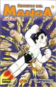 Secretos del manga 4 Astro boy/ Let's Draw Manga 4 Manga