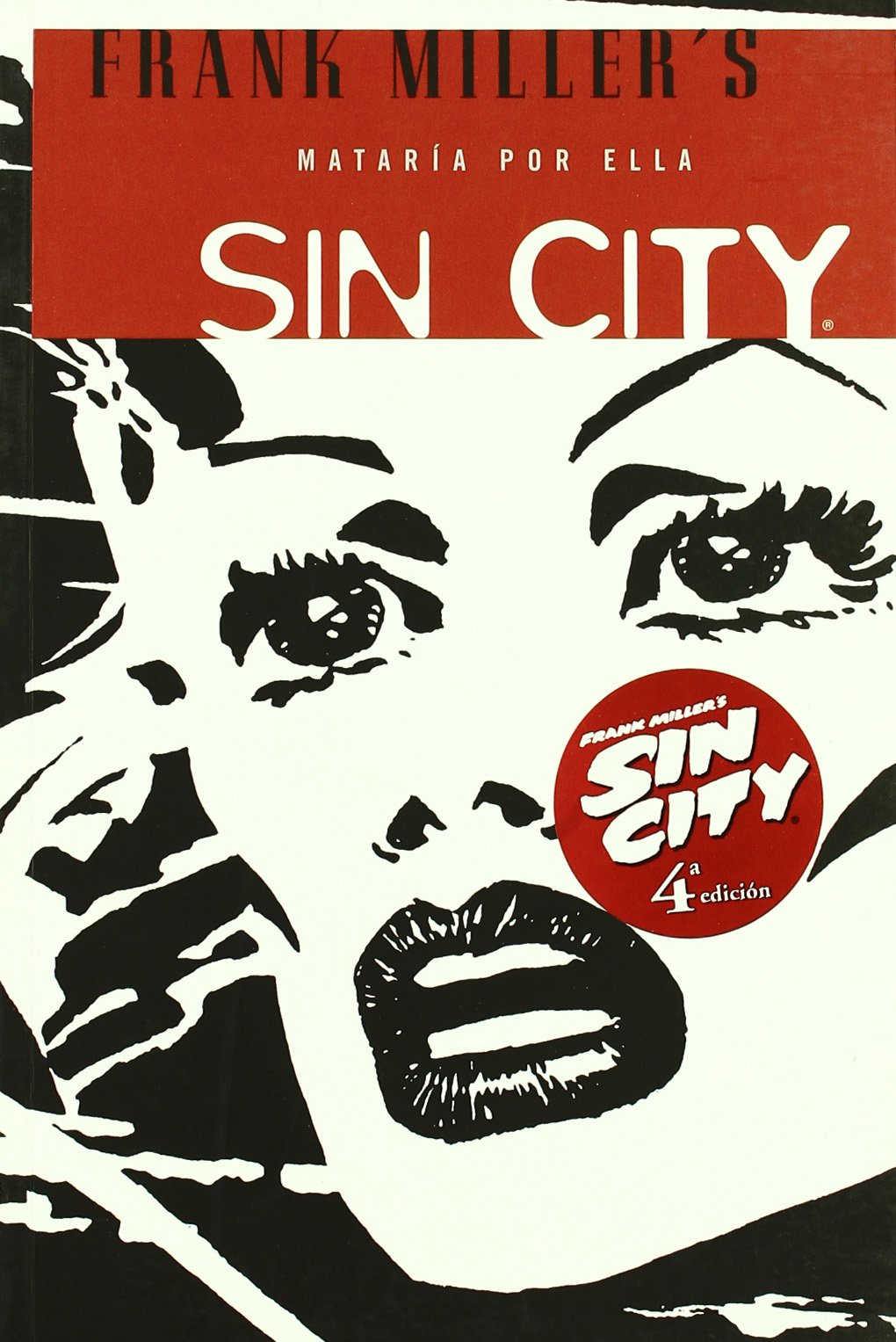 Sin City 2, Mataría por ella (FRANK MILLER) Manga