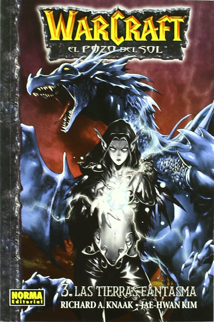 WARCRAFT: EL POZO DEL SOL 3. LAS TIERRAS FANTASMA: Las Tierras Fantasma / the Ghostlands (CÓMIC MANGA) Manga