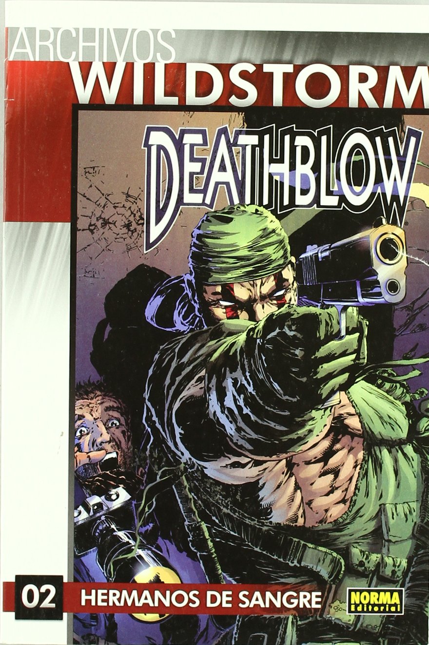 Archivos Wildstorm Deathblow 2 Hermanos de sangre/ Wildstorm Files Deathblow 2 Blood brothers book