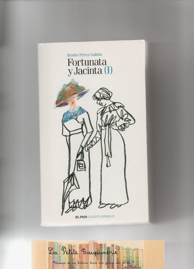 FORTUNATA Y JACINTA. Tomo I Books