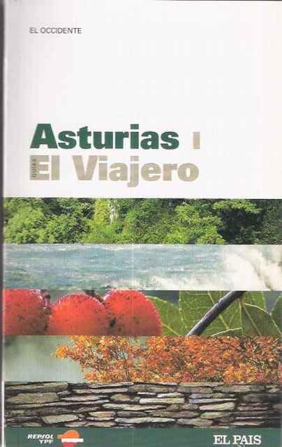 GUIAS EL VIAJERO. ASTURIAS I. EL OCCIDENTE. book