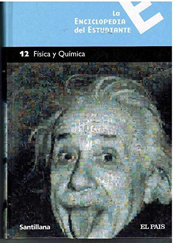 La Enciclopedia Del Estudiante 12. Fisica Y Quimica Santillana, S.A. Books