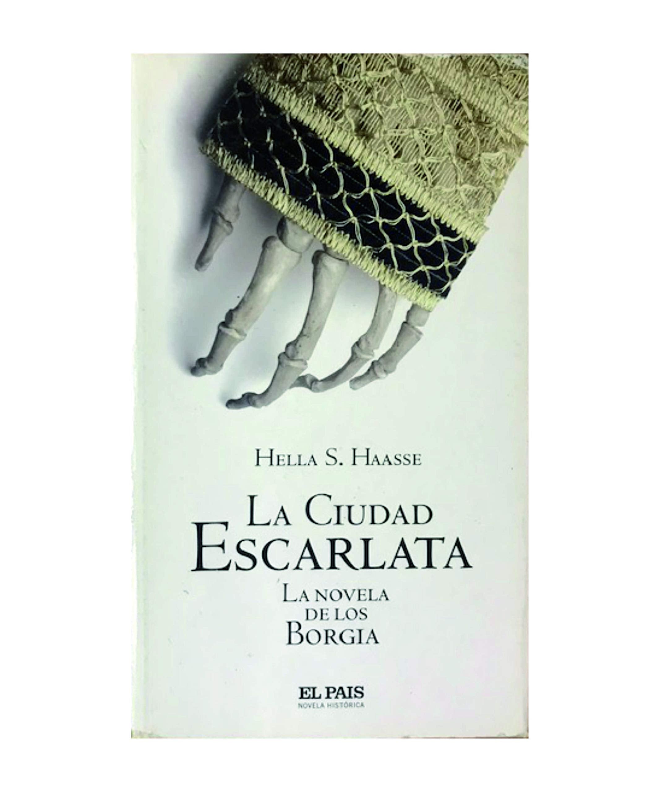 La ciudad escarlata : la novela de los Borgia Books