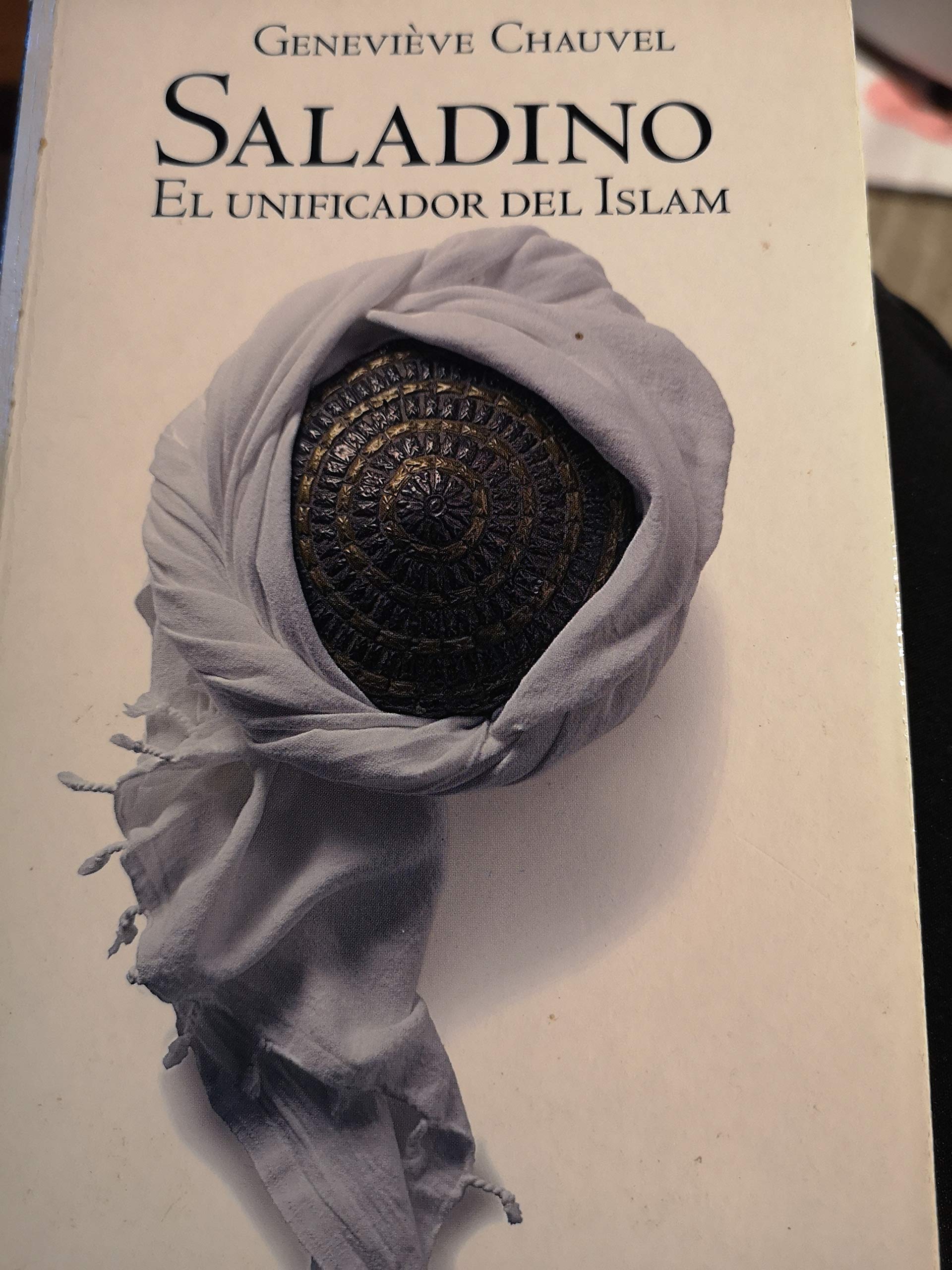 Saladino : el unificador del Islam book