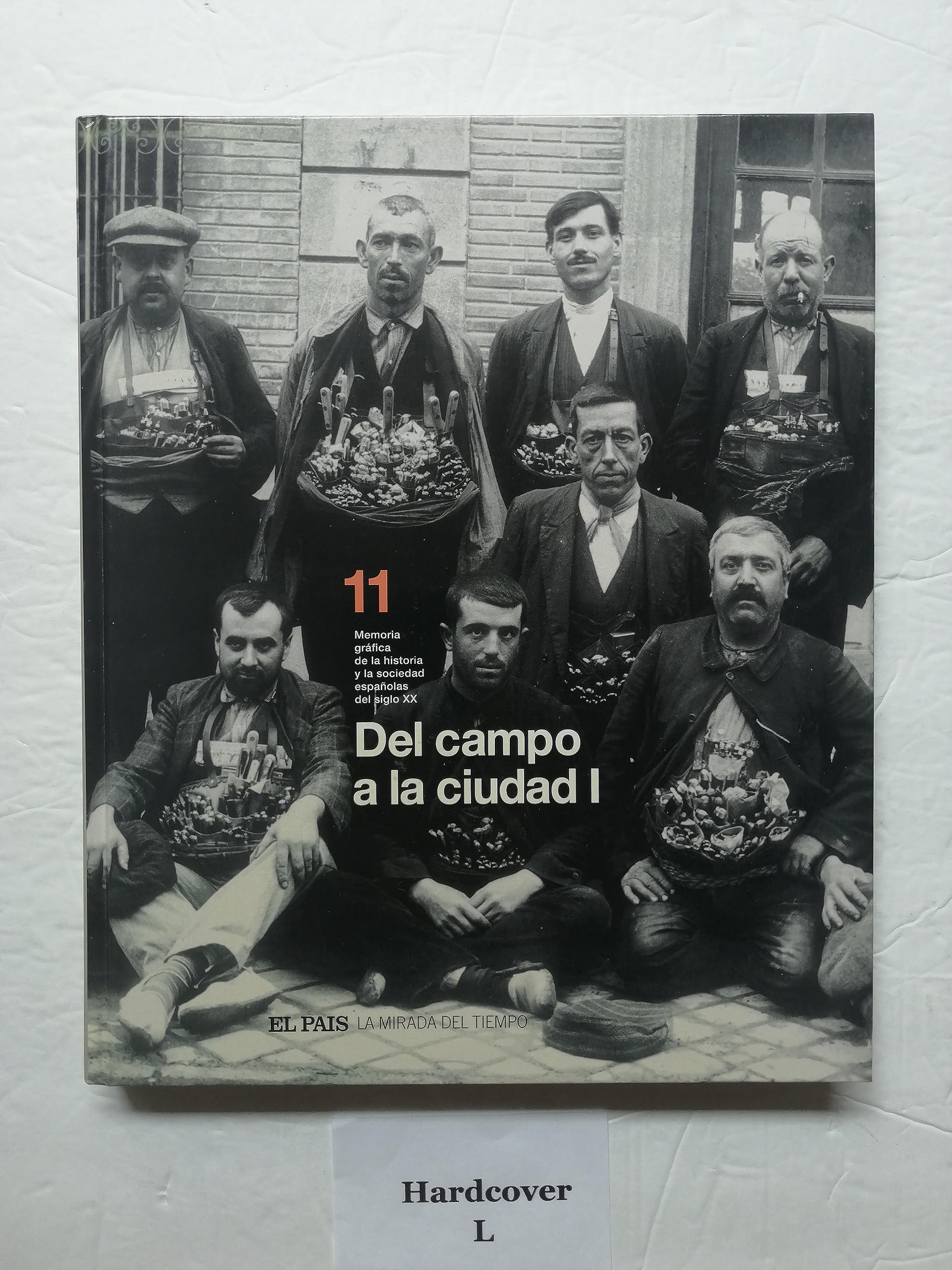 Memoria gráfica de la historia y la sociedad españolas del siglo XX, 11: Del campo a la ciudad I Books