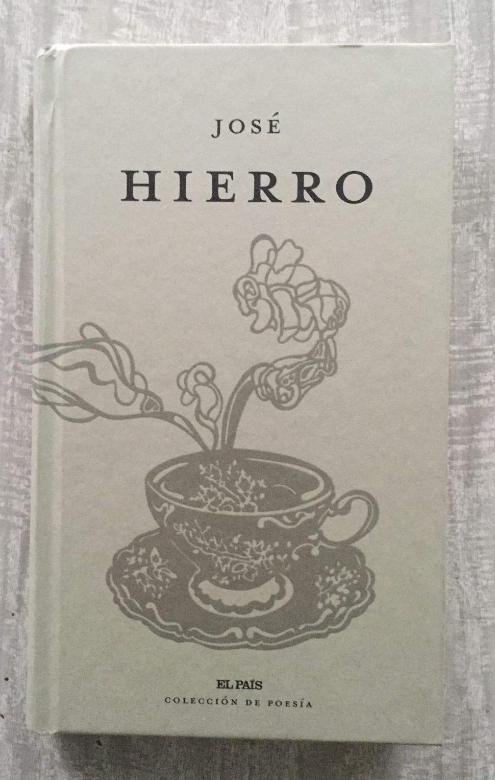 JOSÉ HIERRO. Prólogo de Felipe Benítez Reyes book