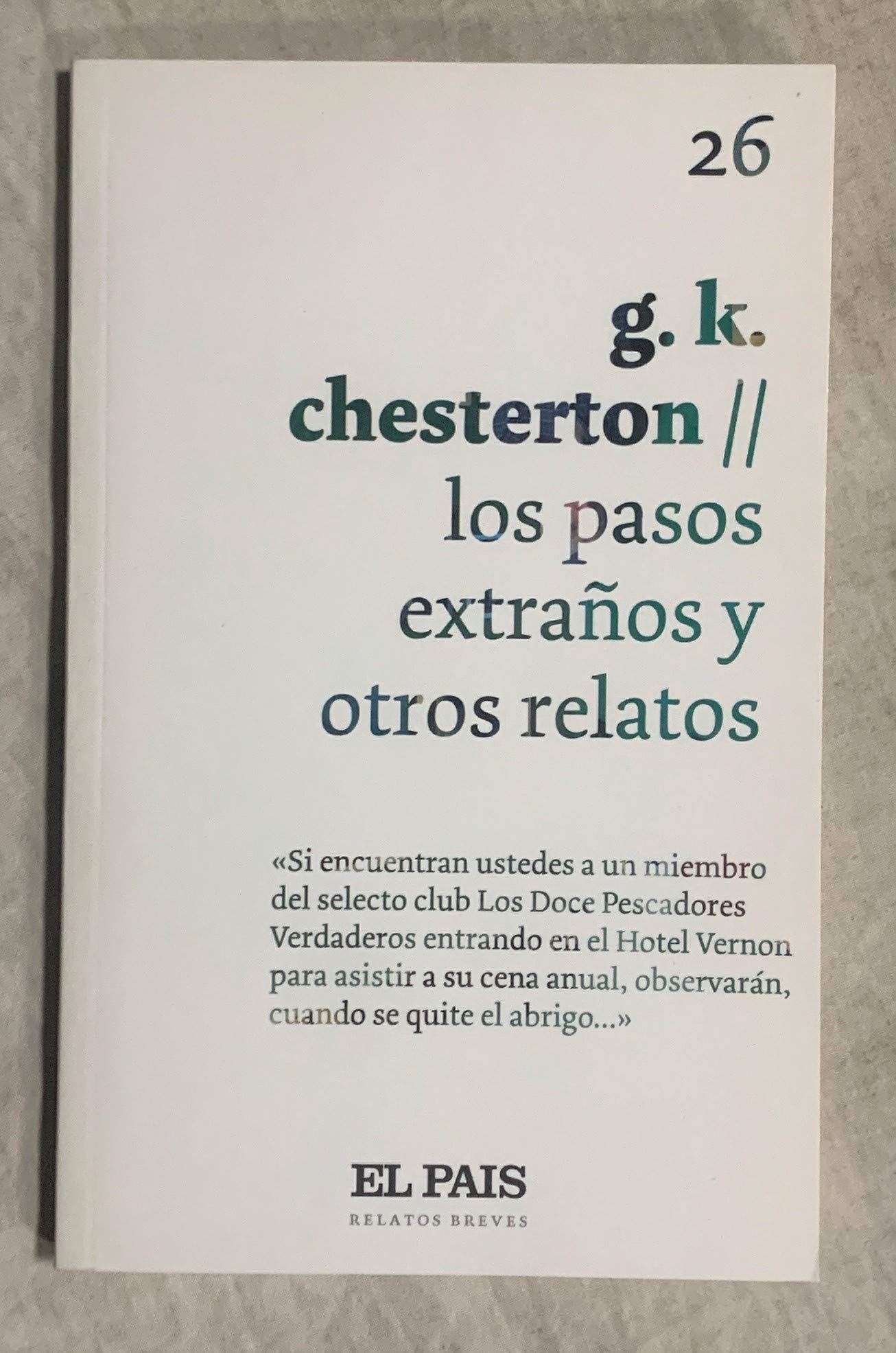Los pasos extraños y otros relatos / Los pasos extranos y otros relatos book