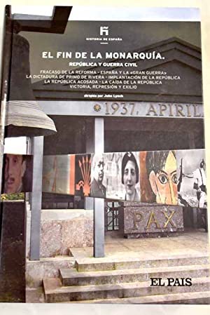El fin de la Monarquía: República y Guerra Civil Books