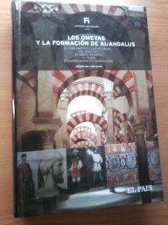Los Omeyas y la formación de Al-Andalus: el poblamiento y los recursos, los rebeldes book