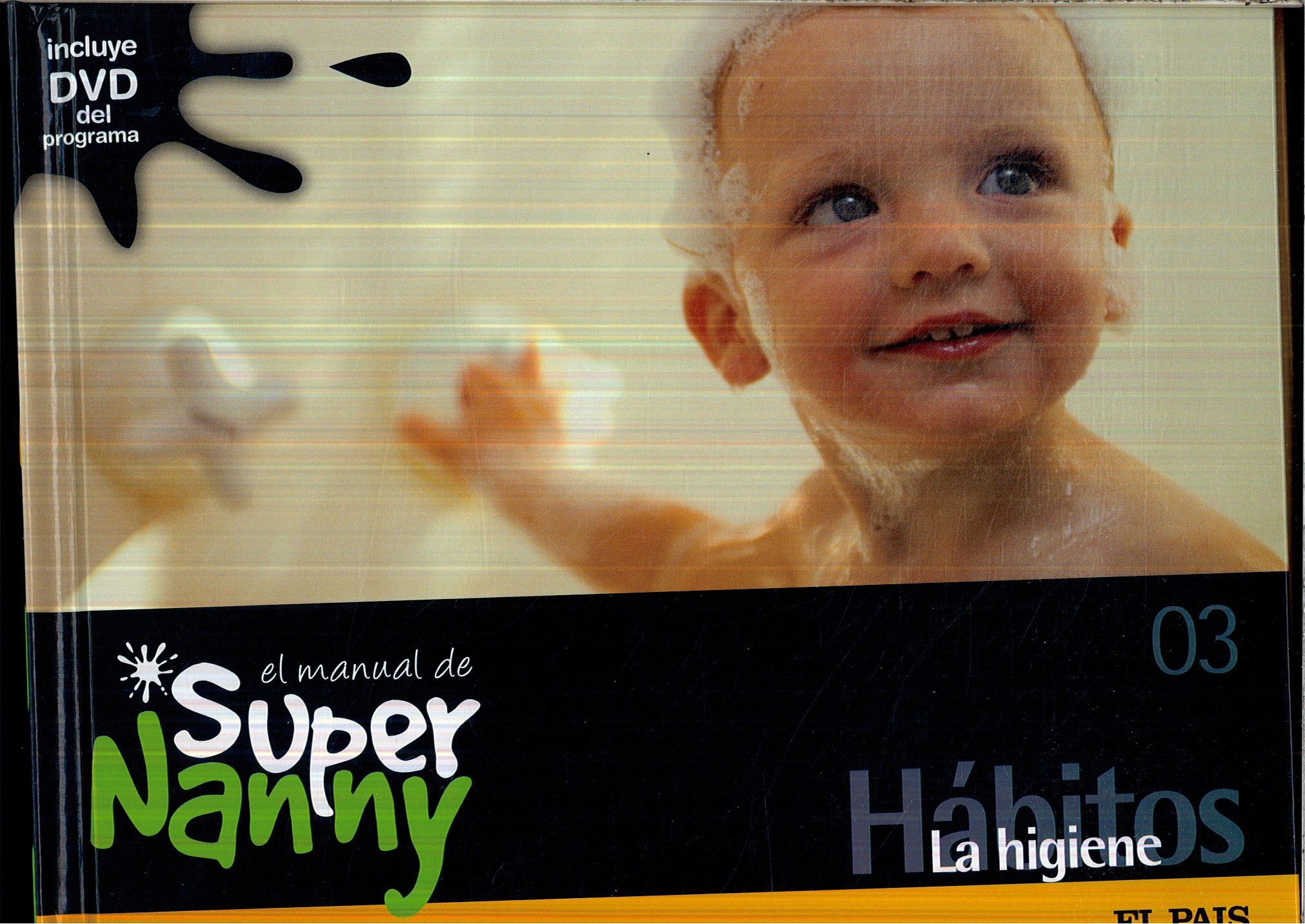 El manual de Super Nanny, 03. Higiene Books