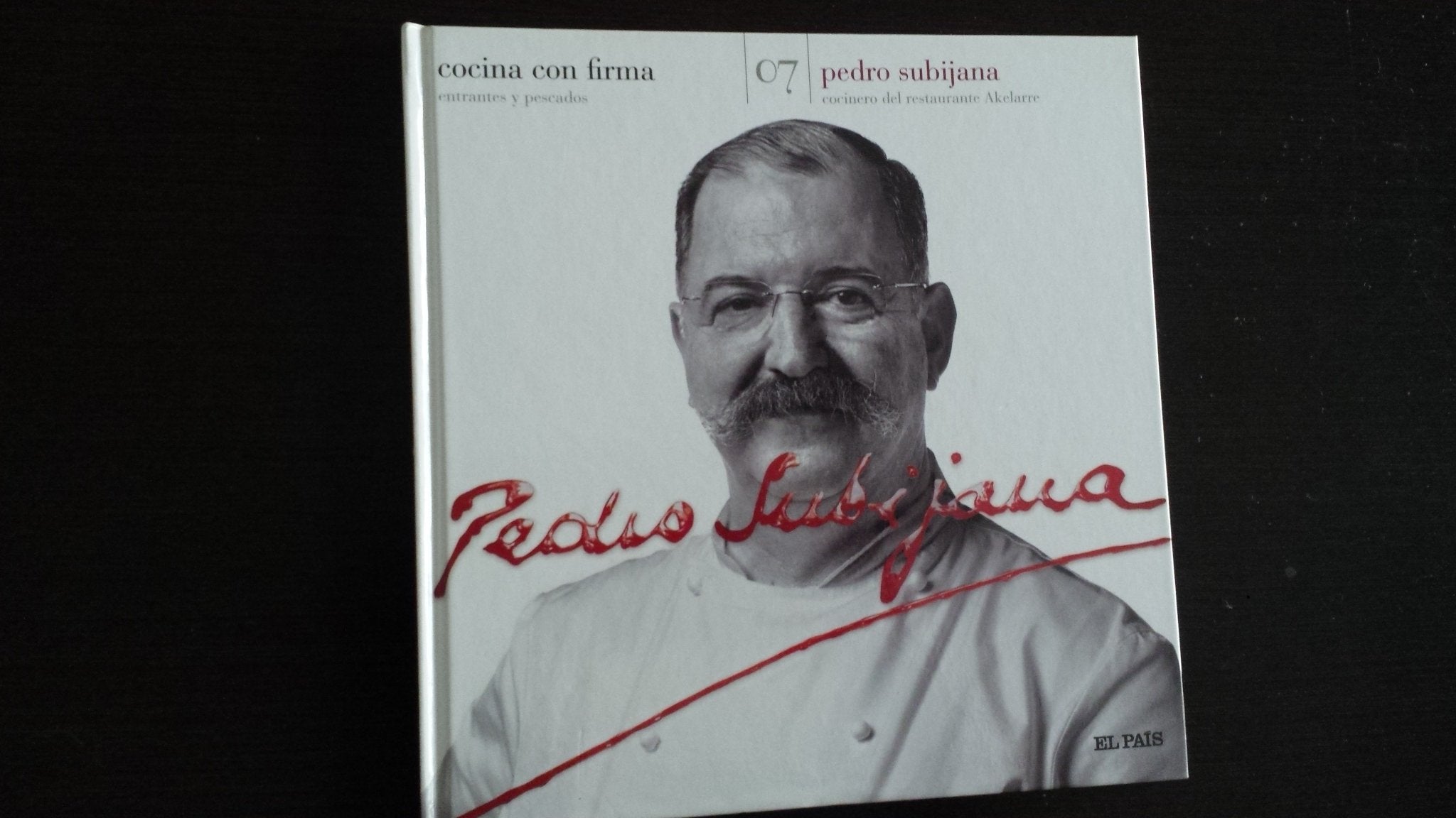 Cocina con Firma. Tomo 07. Pedro Subijana 1 Books