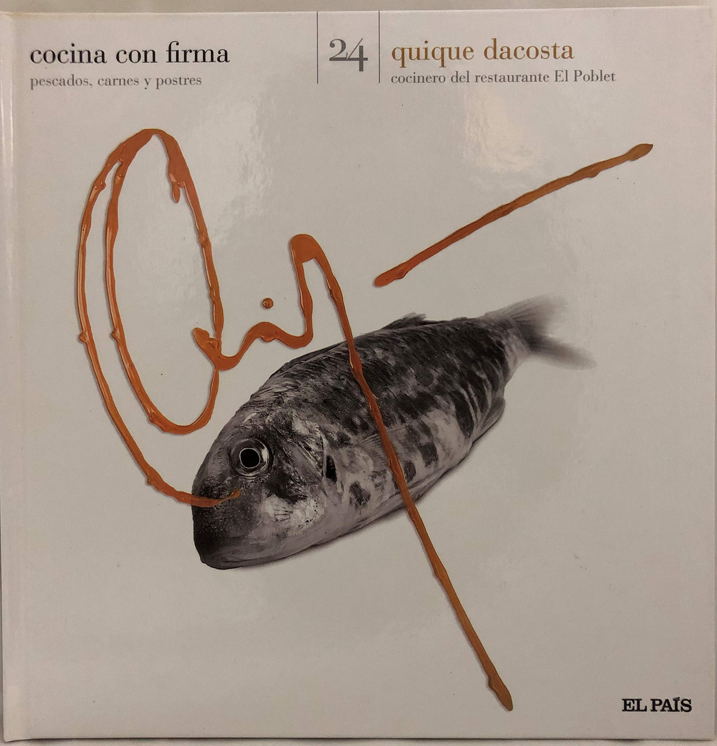 Cocina con firma. Tomo 24. Quique Dacosta 2 book