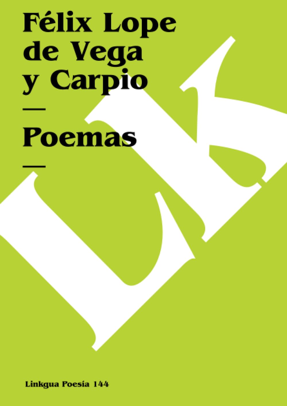 Poemas: Breve selección (Poesía, Band 144) Poetry