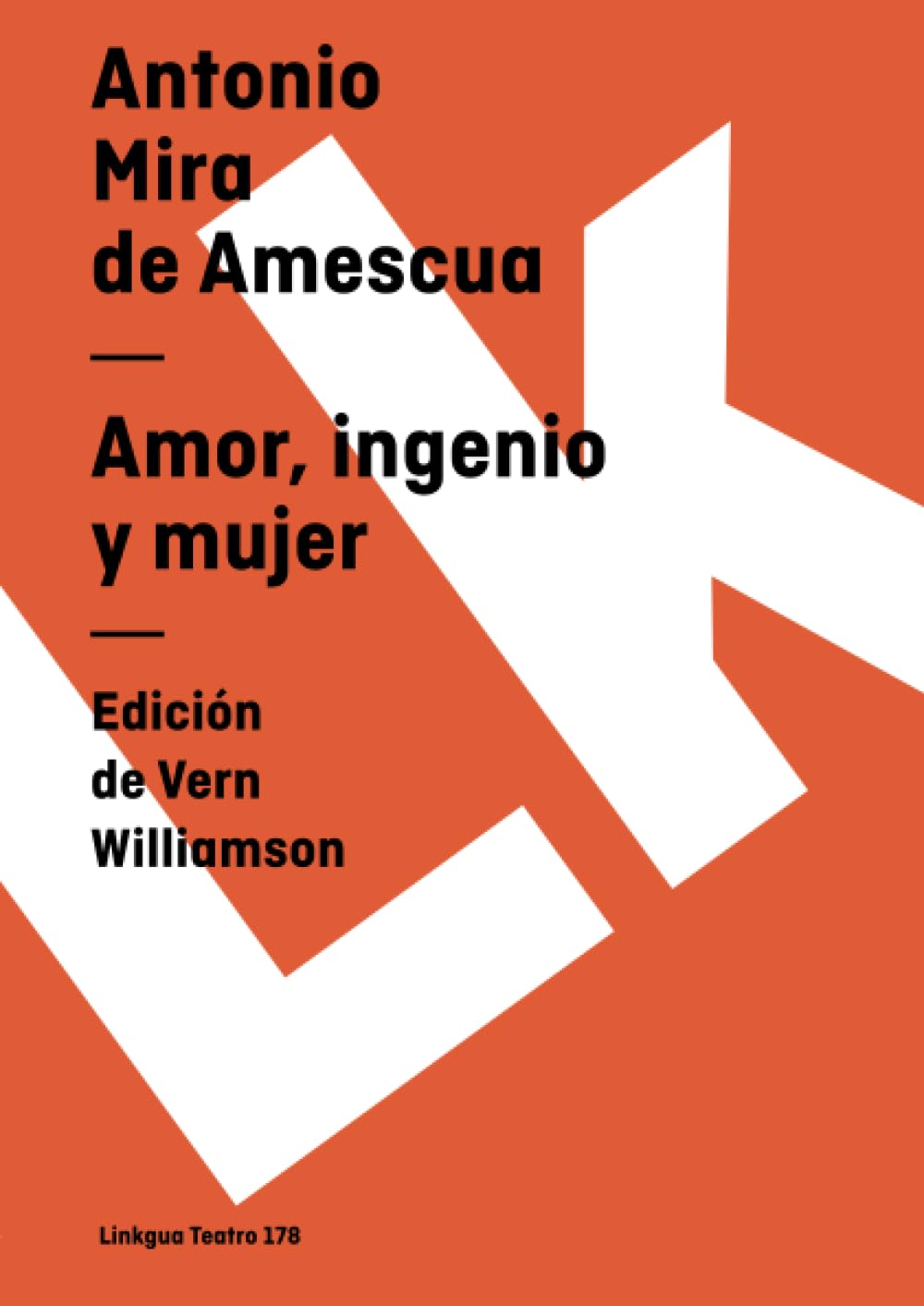 Amor, ingenio y mujer (Teatro, Band 178) Drama