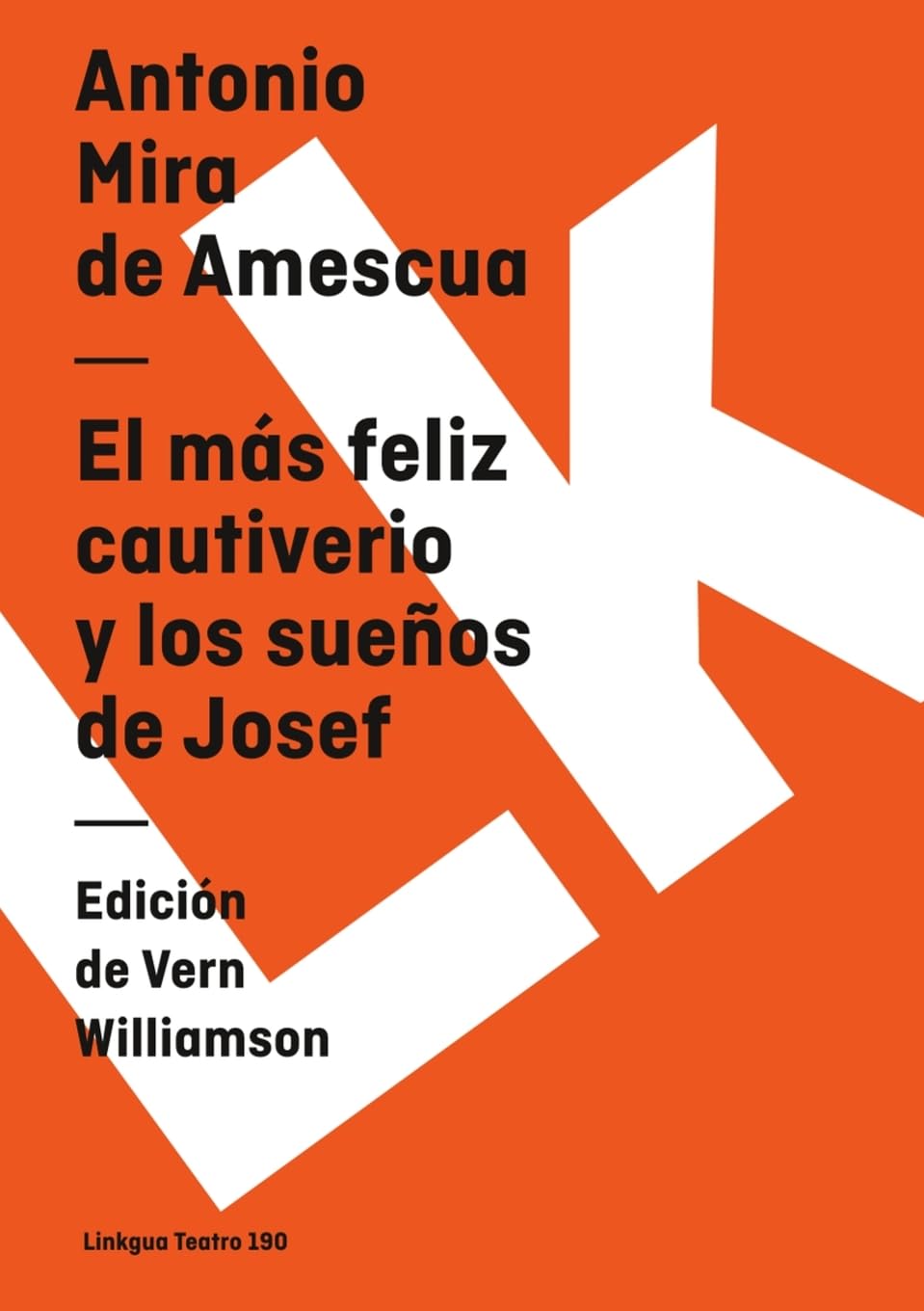 El más feliz cautiverio y los sueños de Josef Drama