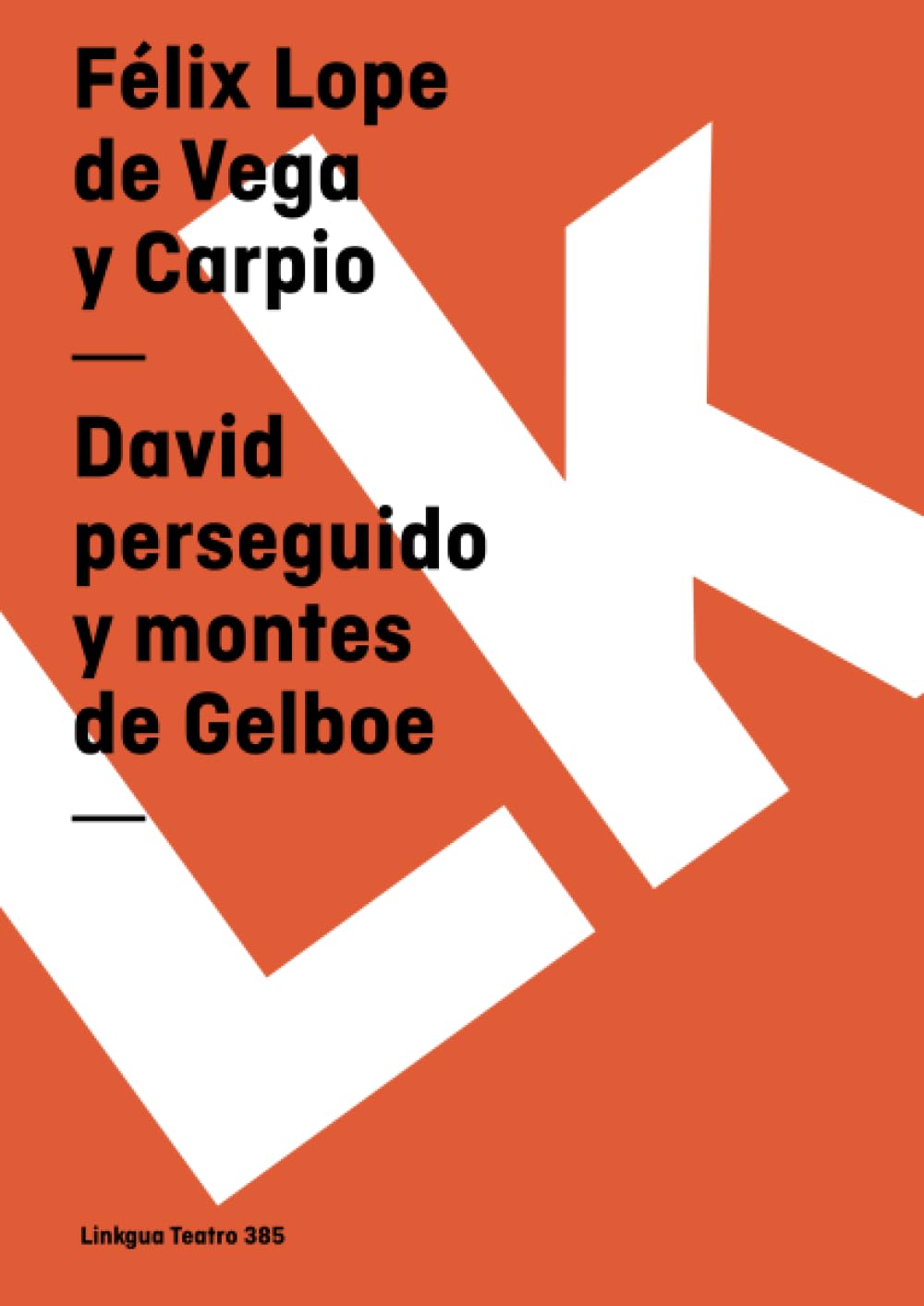 David perseguido y montes de Gelboe Drama