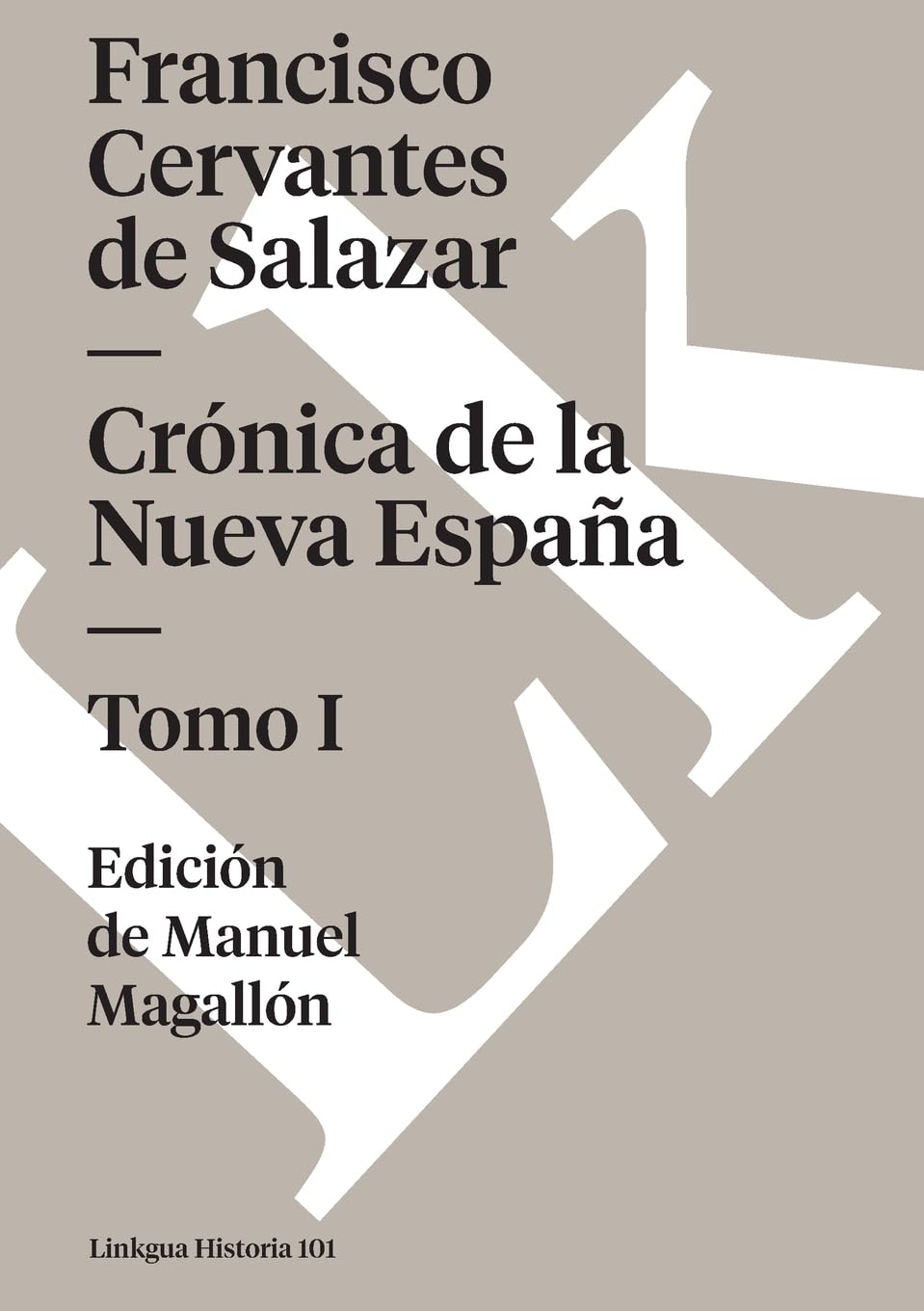Crónica de la Nueva España Contemporary literature