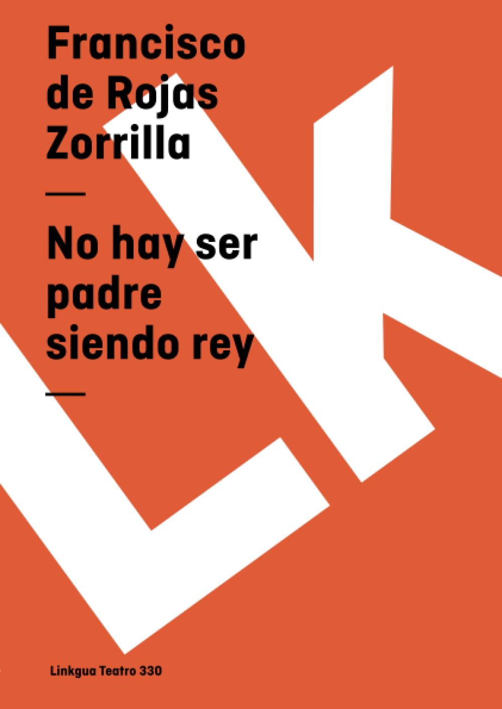 No hay ser padre siendo rey Drama