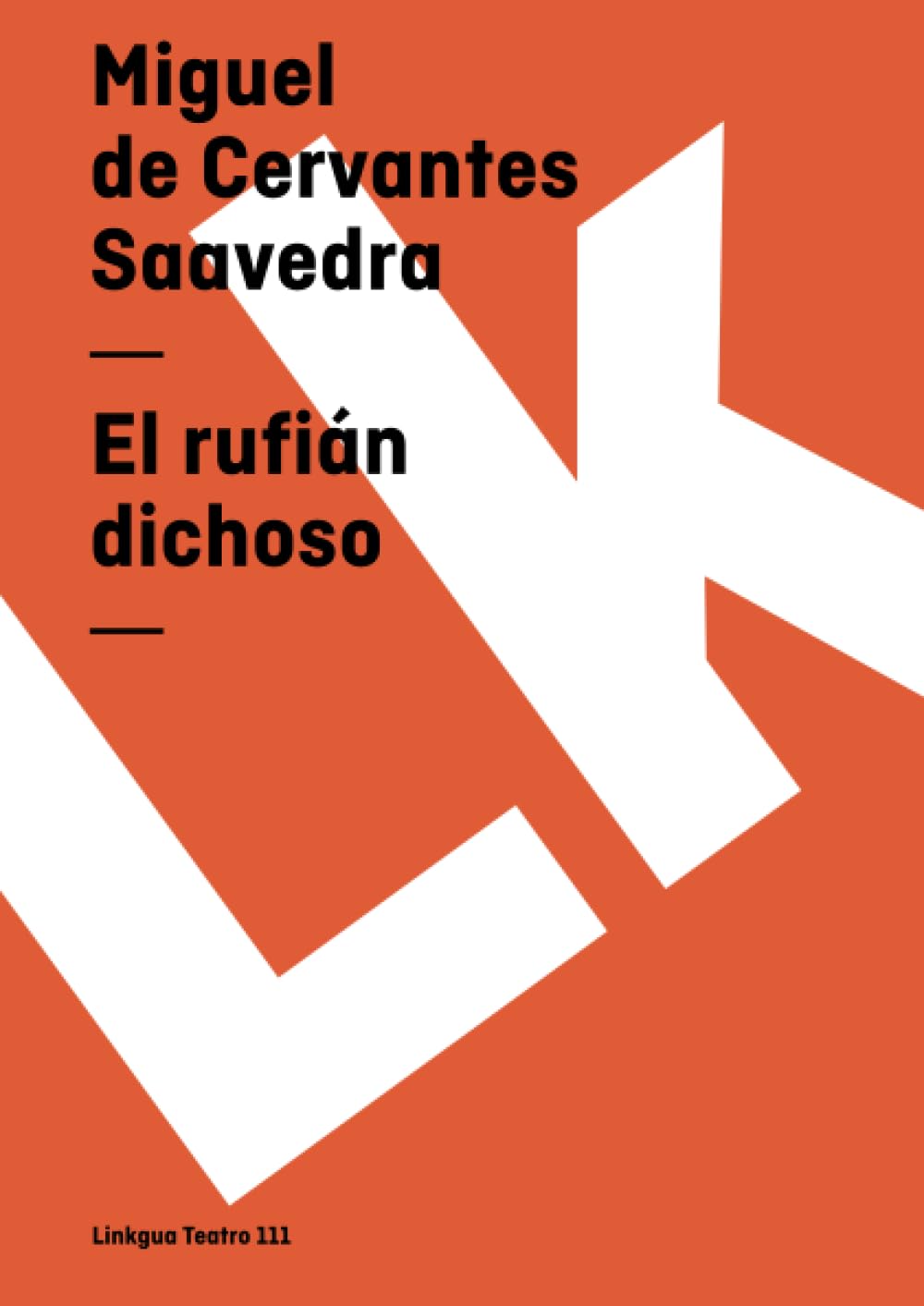 El rufián dichoso Drama