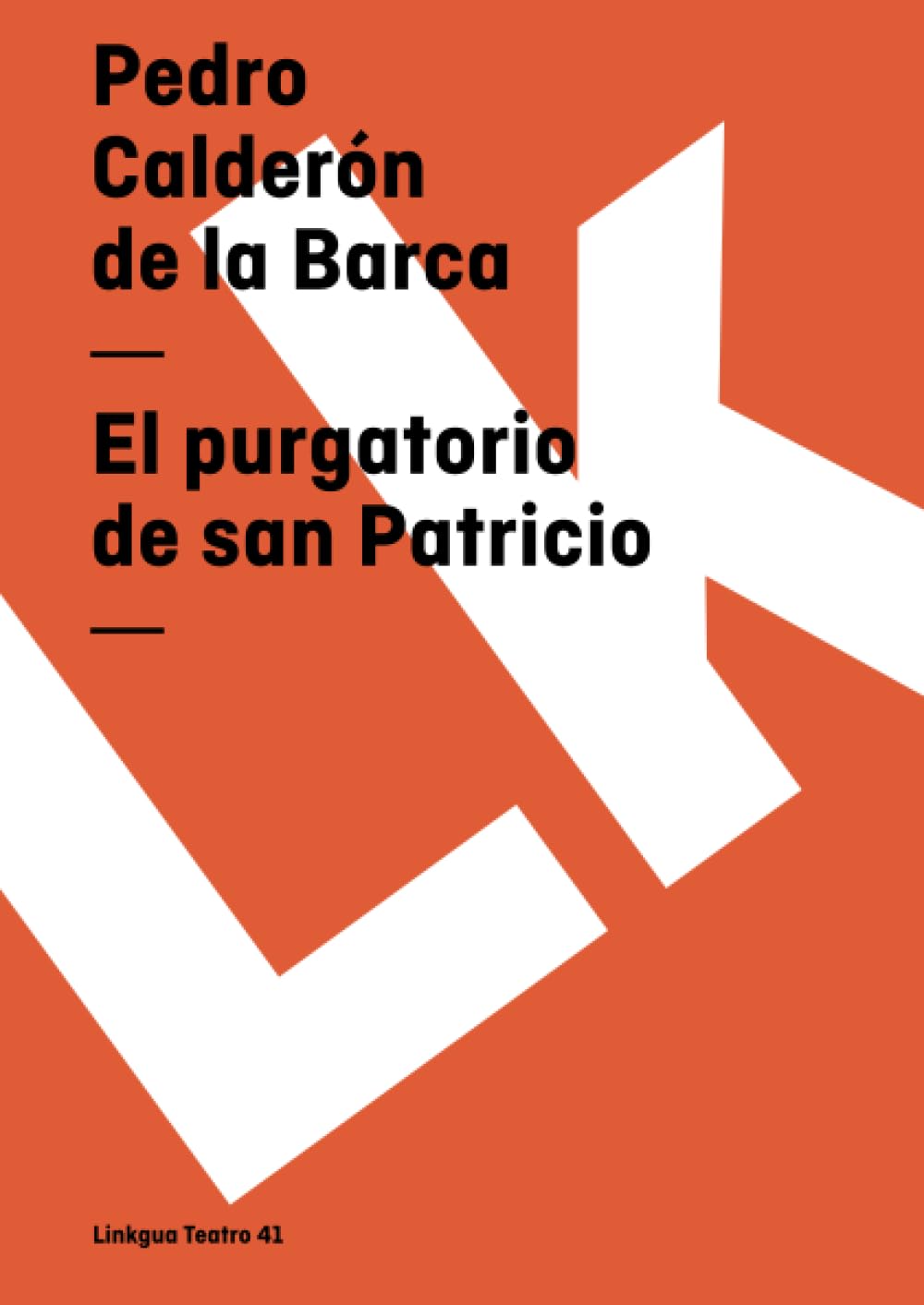 El purgatorio de san Patricio Drama