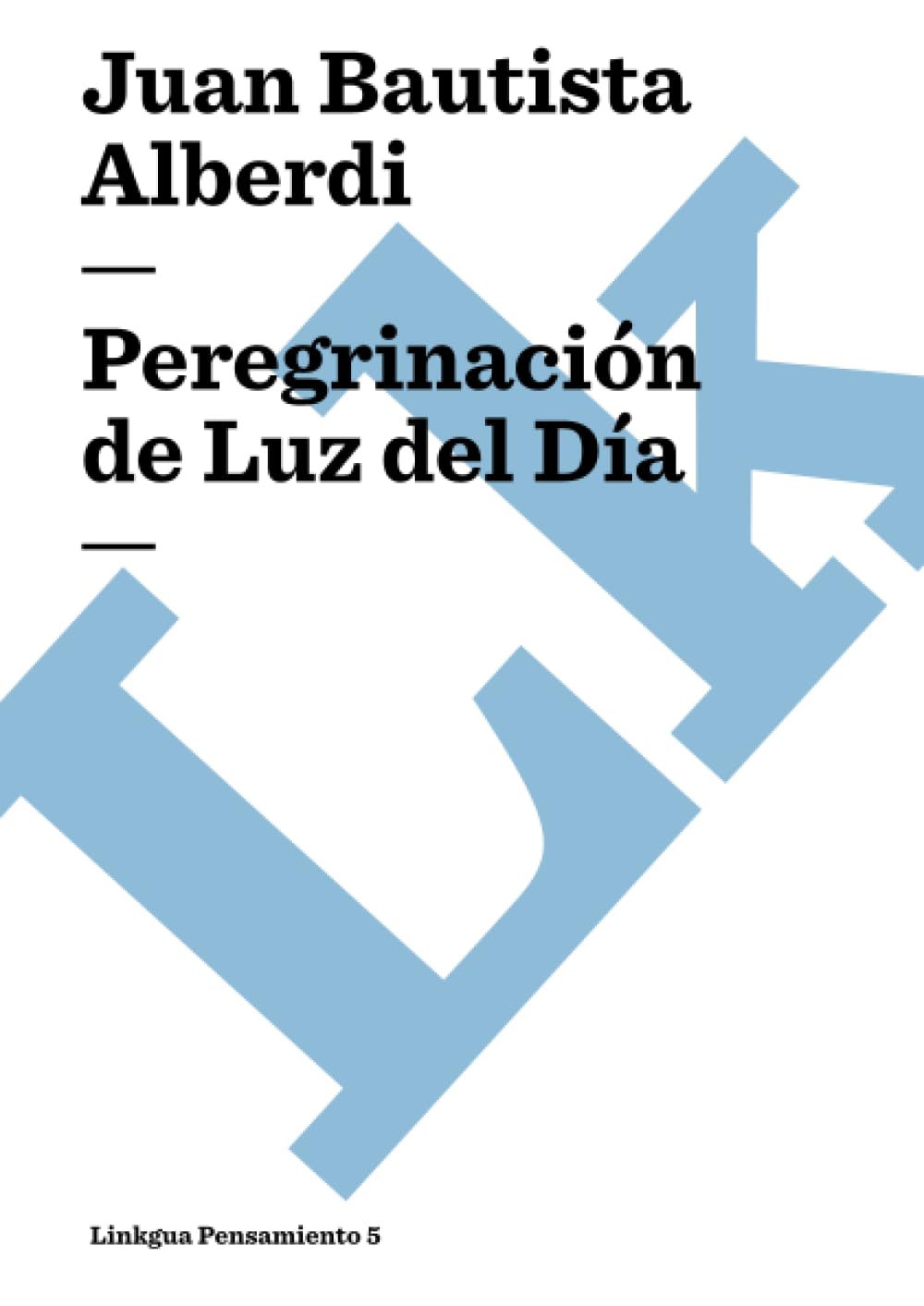 Peregrinación de Luz del Día Philosophy