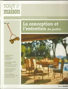 LIVRE TOUT SUR LA MAISON - LA CONCEPTION ET L'ENTRETIEN DU JARDIN Books