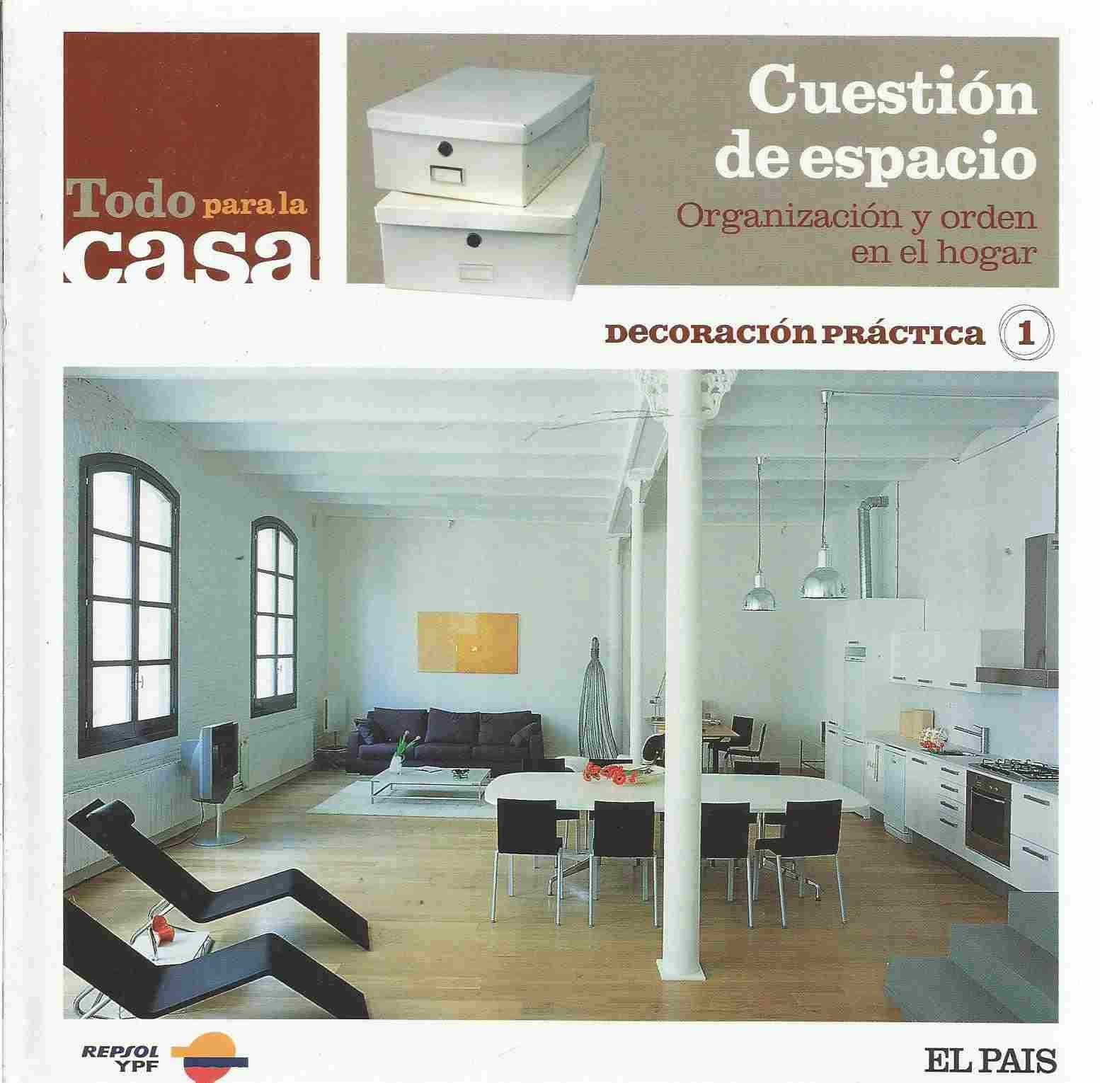 Cuestión de espacio: organización y orden en el hogar Books