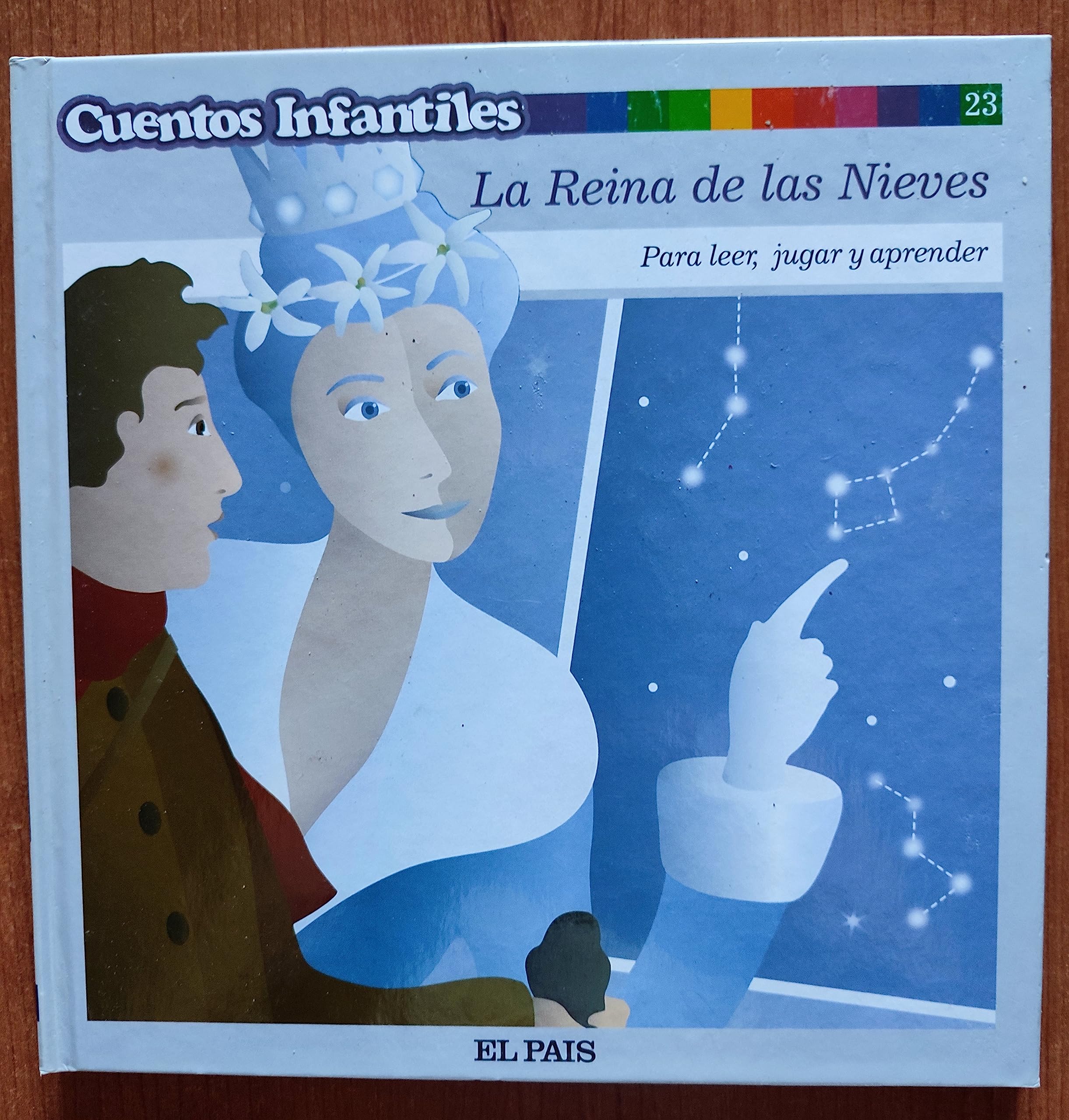Cuentos infantiles, 23. La reina de las nieves. Para leer, jugar y aprender Books