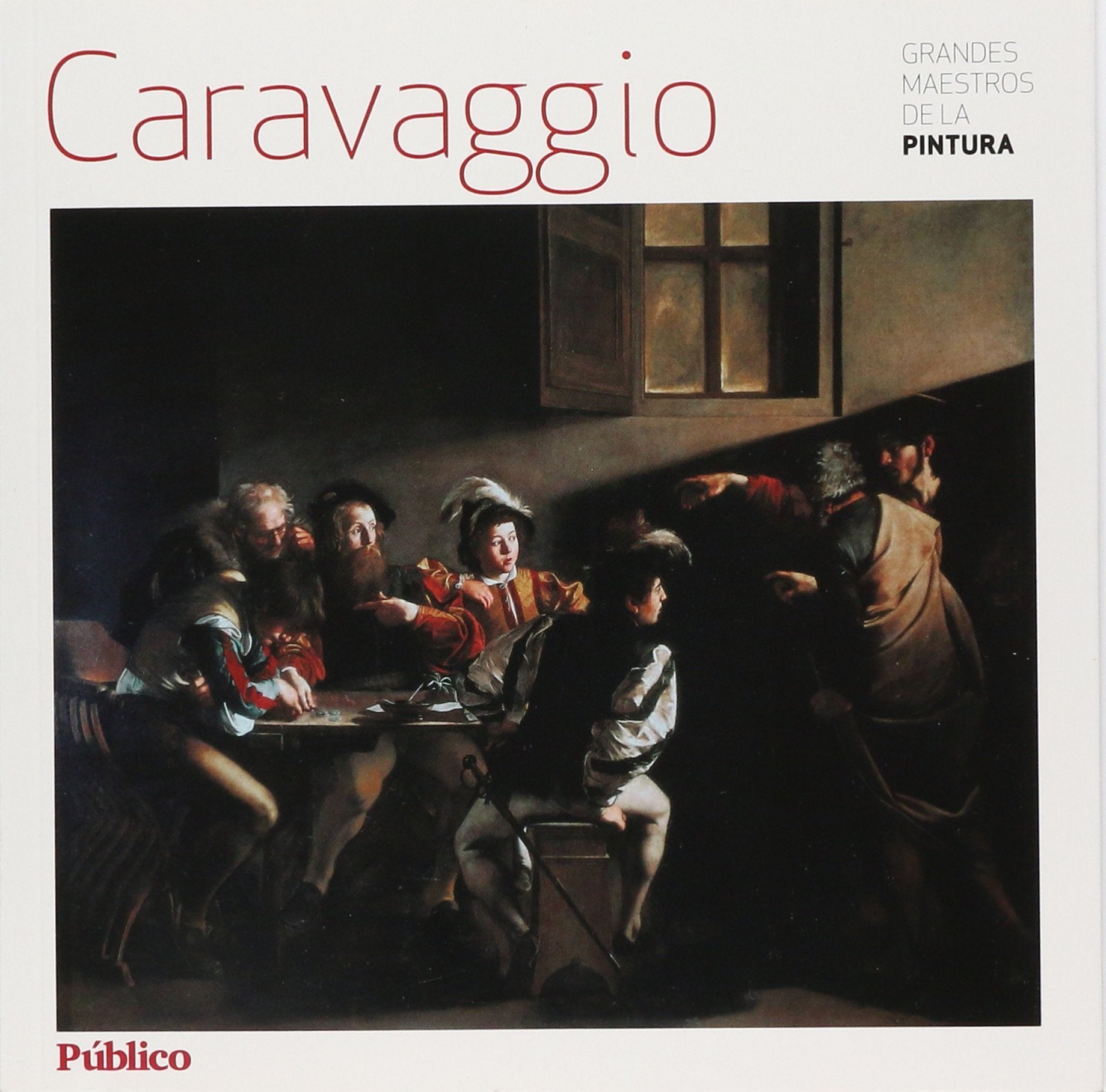 Caravaggio (Grandes Maestros De La Pintura) (Rustica) book
